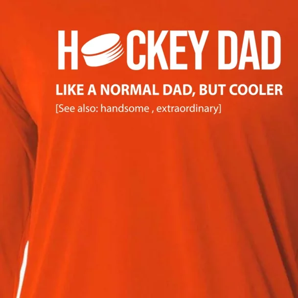 Hockey Dad Like A Normal Dad But Cooler Cute Gift Cooling Performance Long Sleeve Crew