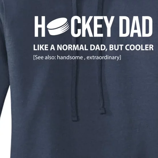 Hockey Dad Like A Normal Dad But Cooler Cute Gift Women's Pullover Hoodie