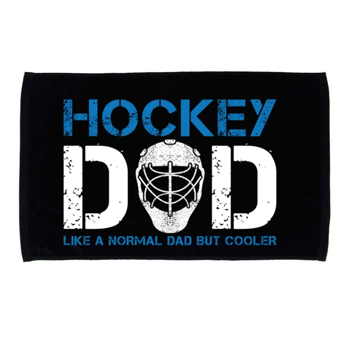 Hockey Dad Like Normal Dad But Cooler Ice Hockey Dad Gift Microfiber Hand Towel