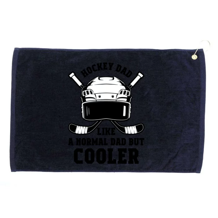 Hockey Dad Like Normal Dad But Cooler Gift Grommeted Golf Towel