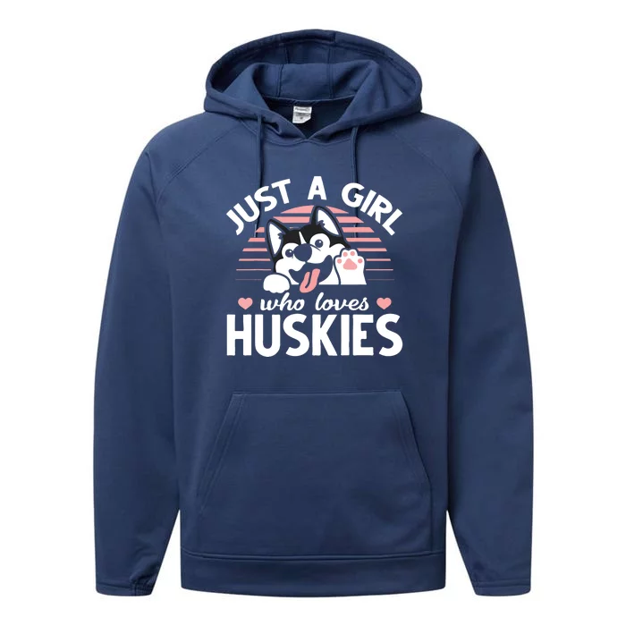 Husky Dog Lover Women Girl Just A Girl Who Loves Huskies Performance Fleece Hoodie