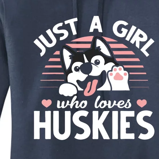 Husky Dog Lover Women Girl Just A Girl Who Loves Huskies Women's Pullover Hoodie