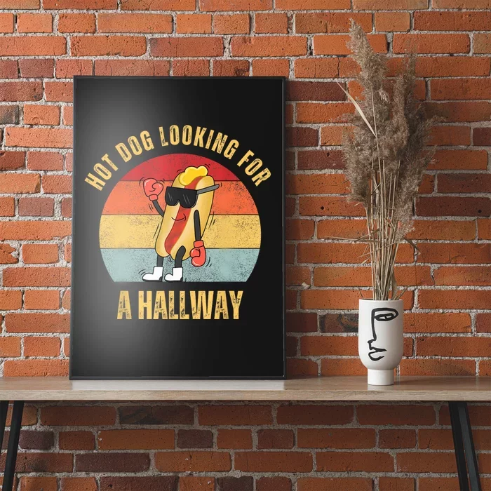 Hot Dog Looking For A Hallway Poster