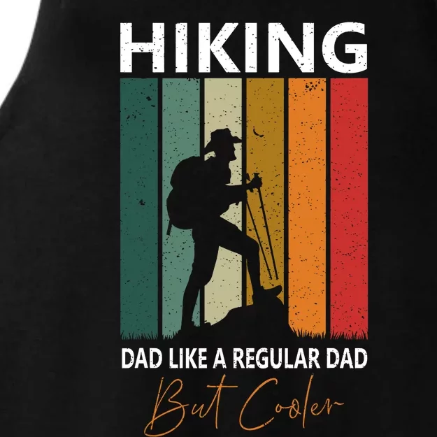 Hiking Dad Like A Regular Dad But Cooler Hiking Lovers Gift Ladies Tri-Blend Wicking Tank