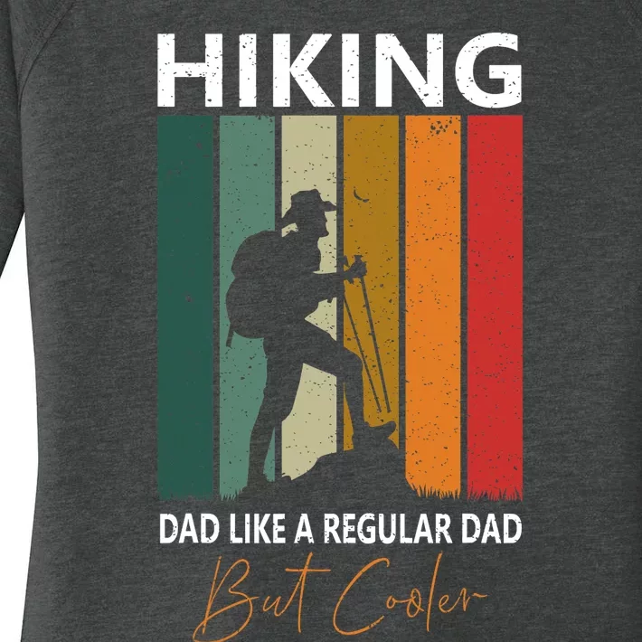 Hiking Dad Like A Regular Dad But Cooler Hiking Lovers Gift Women's Perfect Tri Tunic Long Sleeve Shirt