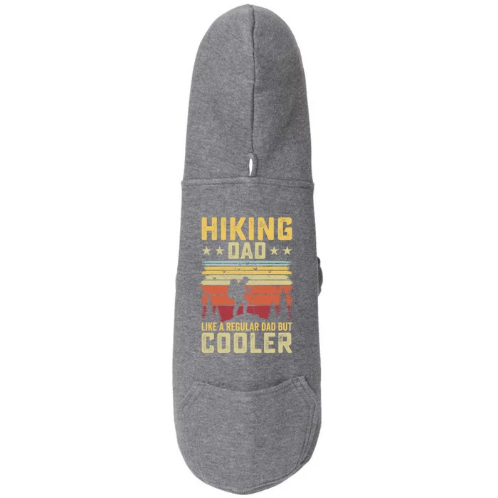 Hiking Dad Like A Regular Dad But Cooler Meaningful Gift Doggie 3-End Fleece Hoodie