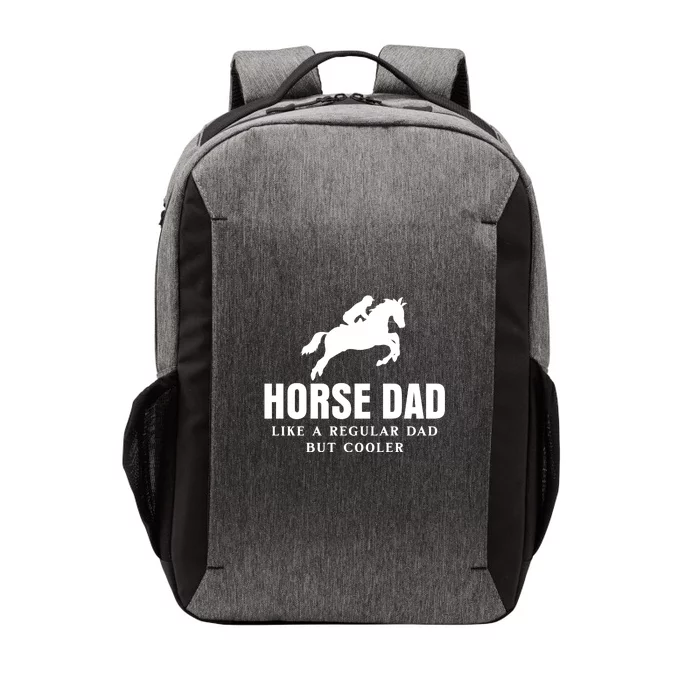 Horse Dad Like A Regular Dad But Cooler Vector Backpack