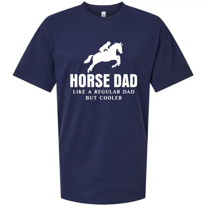 Horse Dad Like A Regular Dad But Cooler Sueded Cloud Jersey T-Shirt