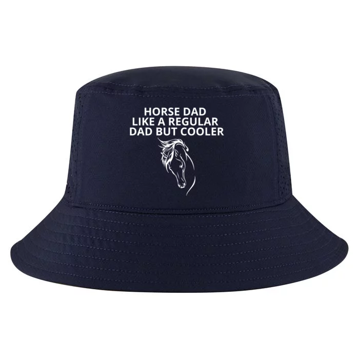 Horse Dad Like A Regular Dad But Cooler Cool Comfort Performance Bucket Hat