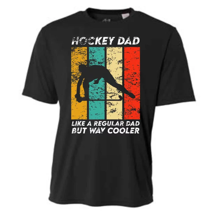 Hockey Dad Like A Regular Dad Cooler Vintage Fathers Day Cooling Performance Crew T-Shirt