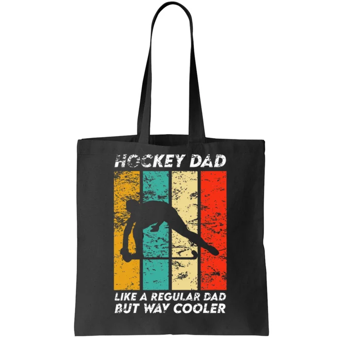 Hockey Dad Like A Regular Dad Cooler Vintage Fathers Day Tote Bag