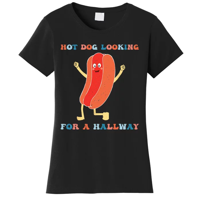 Hot Dog Looking For A Hallway Funny Hot Dog Lover Women's T-Shirt