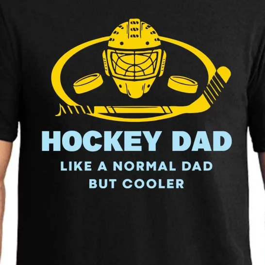 Hockey Dad Like A Normal Dad But Cooler Pajama Set