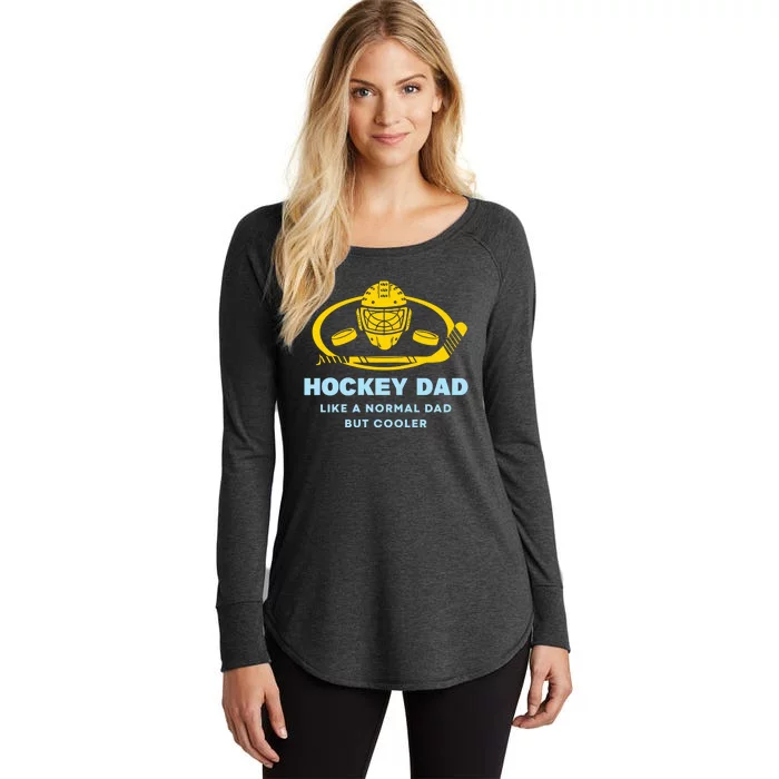 Hockey Dad Like A Normal Dad But Cooler Women's Perfect Tri Tunic Long Sleeve Shirt