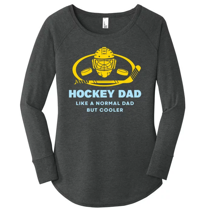 Hockey Dad Like A Normal Dad But Cooler Women's Perfect Tri Tunic Long Sleeve Shirt