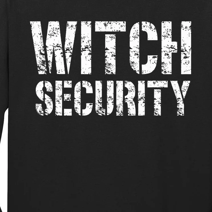 Halloween Dad Mom Daughter Adult Costume Witch Security Tall Long Sleeve T-Shirt