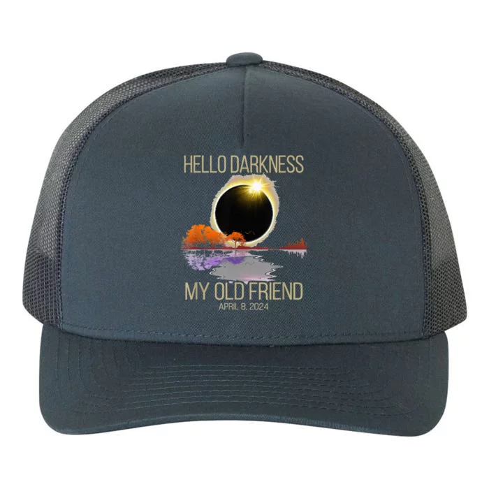 Hello Darkness My Old Friend Solar Eclipse April 08 2024 Yupoong Adult 5-Panel Trucker Hat