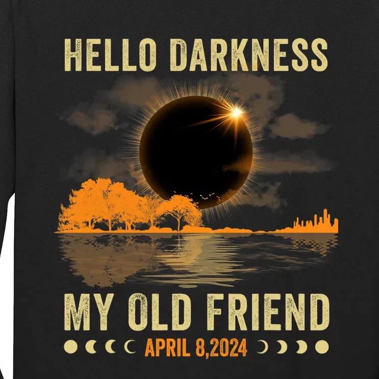 Hello Darkness My Friend Solar Eclipse April 8 2024 Funny Long Sleeve Shirt