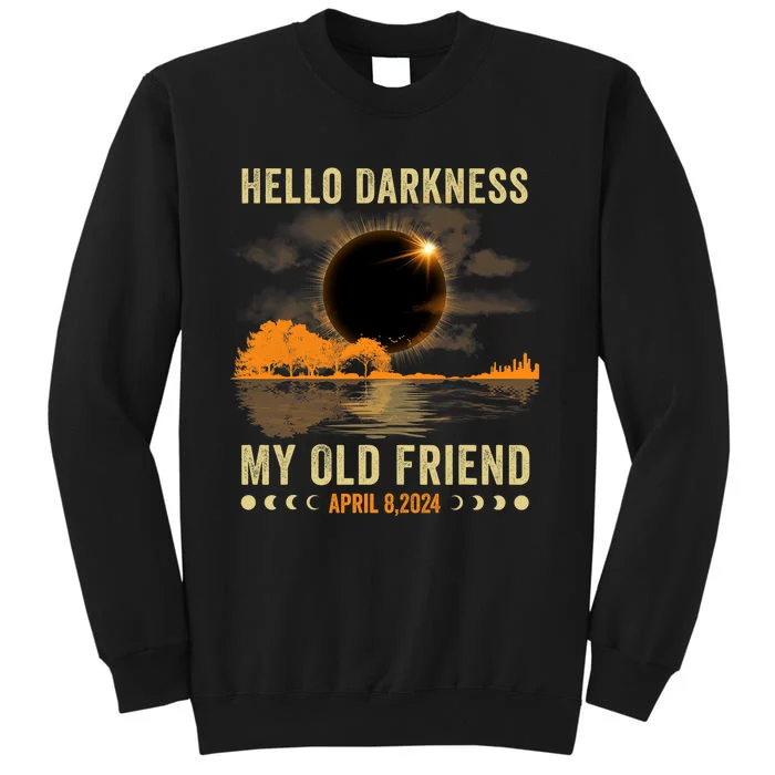 Hello Darkness My Friend Solar Eclipse April 8 2024 Funny Tall Sweatshirt