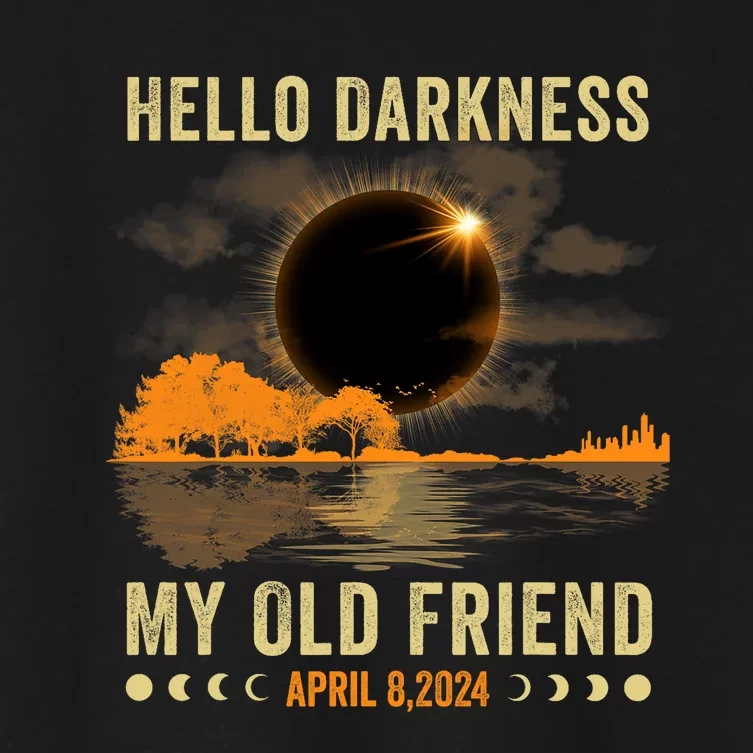 Hello Darkness My Friend Solar Eclipse April 8 2024 Funny Women's Crop Top Tee