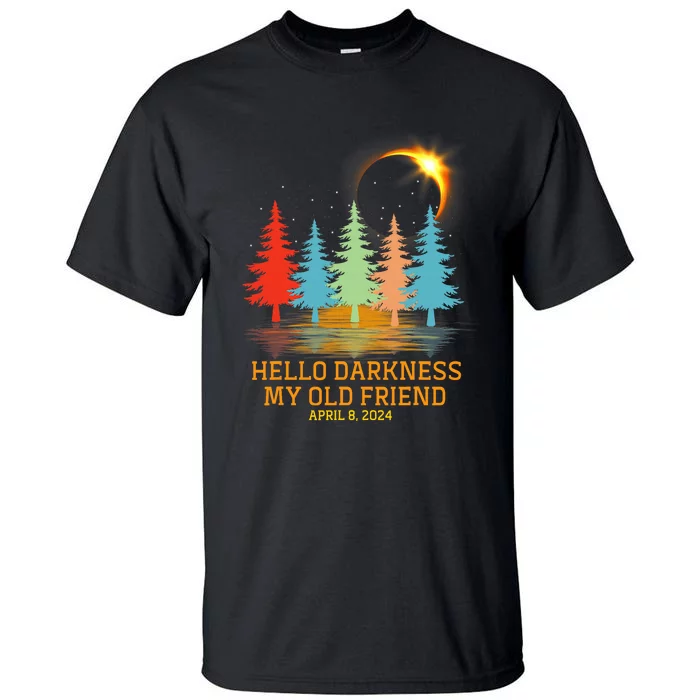 Hello Darkness My Old Friend Eclipse Vintage April 2024 Tall T-Shirt