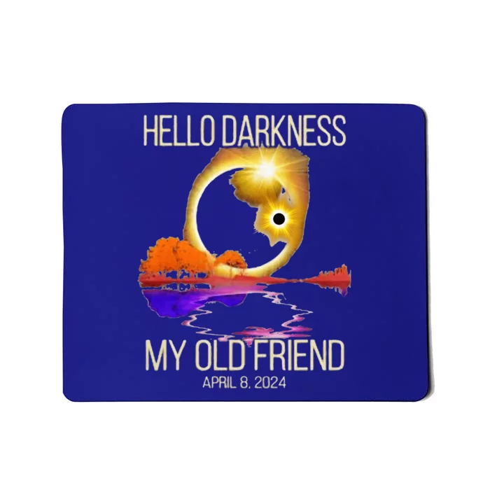 Hello Darkness My Old Friend Solar Eclipse April 08 2024 Mousepad