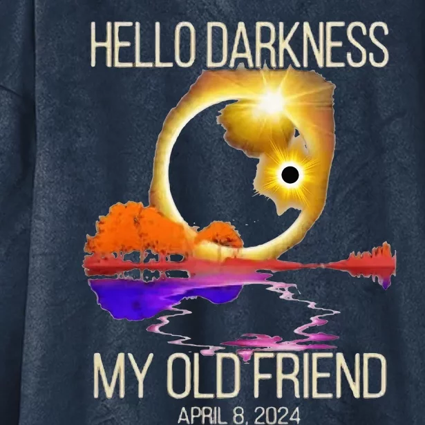 Hello Darkness My Old Friend Solar Eclipse April 08 2024 Hooded Wearable Blanket