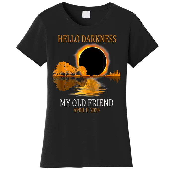 Hello Darkness My Old Friend Funny Total Solar Eclipse Women's T-Shirt