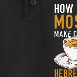 How Does Moses Makes Coffee Hebrews It Christian Humor Jokes Dry Zone Grid Performance Polo