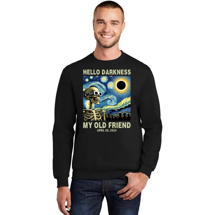 Hello Darkness My Old Friend Solar Eclipse April 08 2024 Tall Sweatshirt