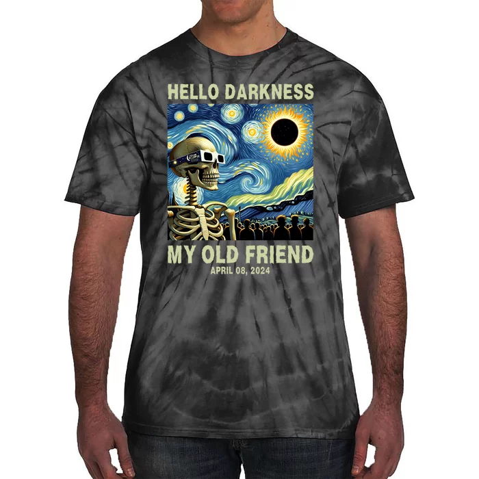 Hello Darkness My Old Friend Solar Eclipse April 08 2024 Tie-Dye T-Shirt