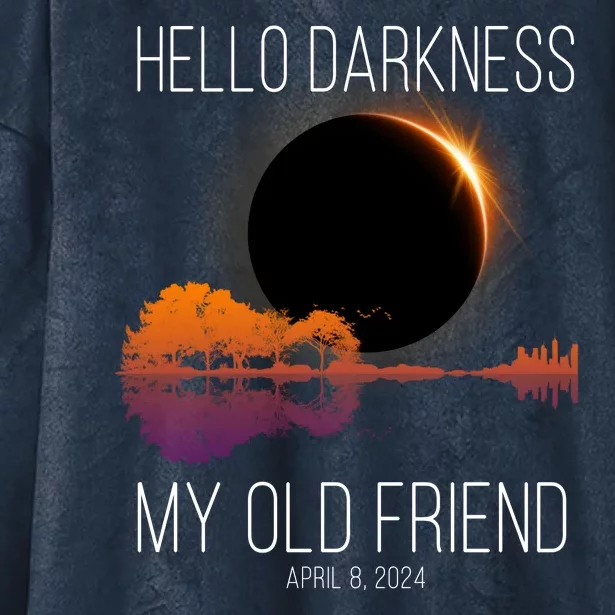 Hello Darkness My Old Friend Solar Eclipse April 8 Hooded Wearable Blanket