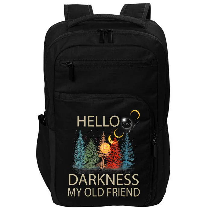 Hello Darkness My Old Friend Solar Eclipse April 08 2024 Impact Tech Backpack