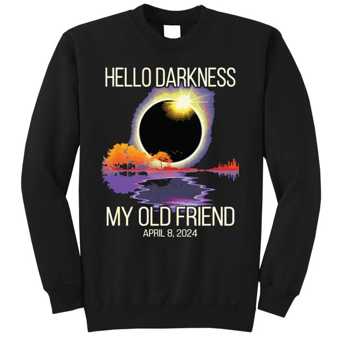 Hello Darkness My Old Friend Solar Eclipse April 08 2024 Sweatshirt