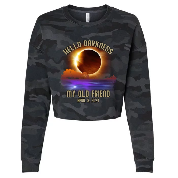 Hello Darkness My Old Friend Solar Eclipse April 08 2024 Cropped Pullover Crew