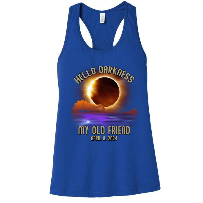 Hello Darkness My Old Friend Solar Eclipse April 08 2024 Women's Racerback Tank