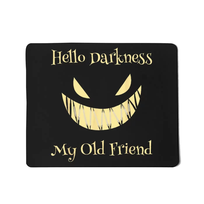 Hello Darkness My Old Friend Scary Pumpkin Mousepad