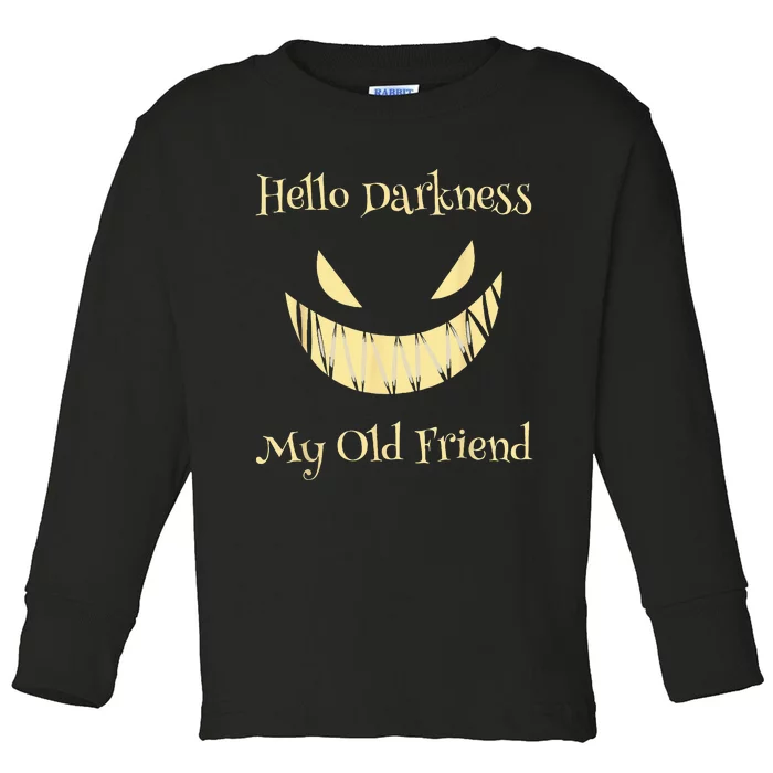 Hello Darkness My Old Friend Scary Pumpkin Toddler Long Sleeve Shirt