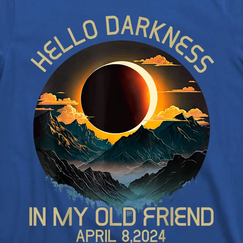 Hello Darkness My Old Friend Solar Eclipse April 08 2024 T-Shirt