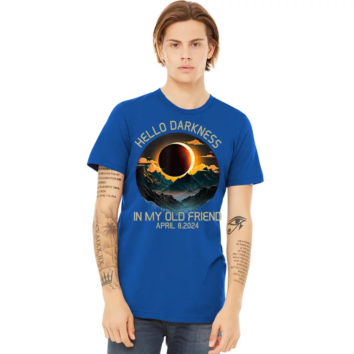 Hello Darkness My Old Friend Solar Eclipse April 08 2024 Premium T-Shirt