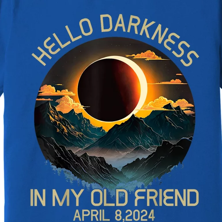 Hello Darkness My Old Friend Solar Eclipse April 08 2024 Premium T-Shirt