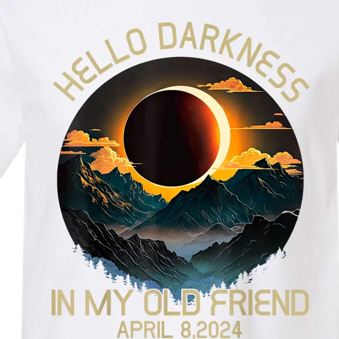 Hello Darkness My Old Friend Solar Eclipse April 08 2024 Garment-Dyed Heavyweight T-Shirt