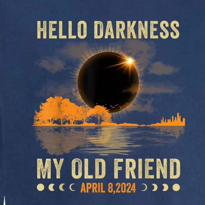 Hello Darkness My Friend Solar Eclipse April 8 2024 Funny Garment-Dyed Sweatshirt