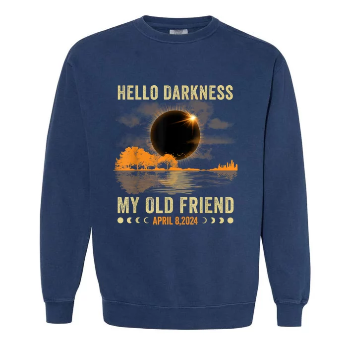 Hello Darkness My Friend Solar Eclipse April 8 2024 Funny Garment-Dyed Sweatshirt