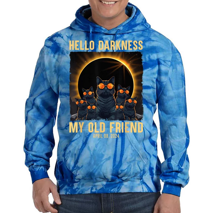 Hello Darkness My Old Friend Solar Eclipse April 08 2024 Tie Dye Hoodie