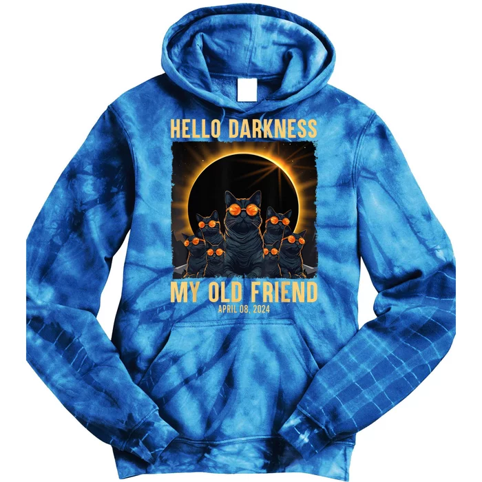 Hello Darkness My Old Friend Solar Eclipse April 08 2024 Tie Dye Hoodie