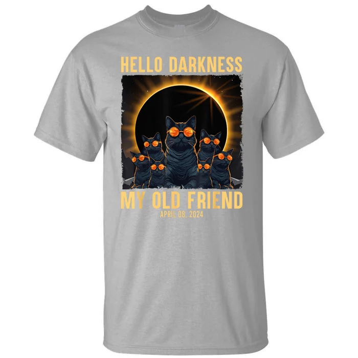 Hello Darkness My Old Friend Solar Eclipse April 08 2024 Tall T-Shirt