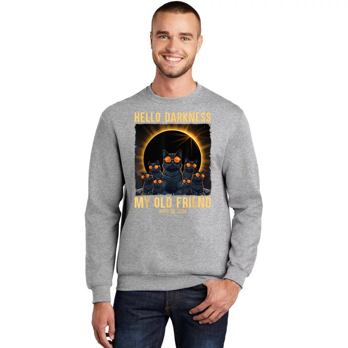 Hello Darkness My Old Friend Solar Eclipse April 08 2024 Tall Sweatshirt