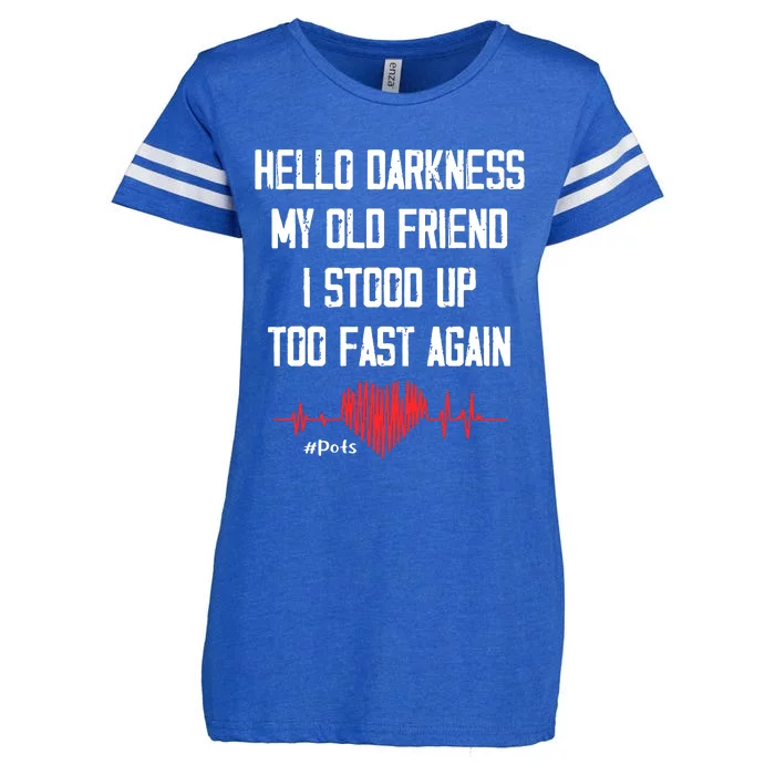 Hello Darkness My Old Friend I Stood Up Too Fast Again Pots Enza Ladies Jersey Football T-Shirt