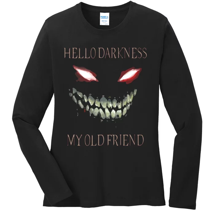 Hello Darkness My Old Friend Ladies Long Sleeve Shirt